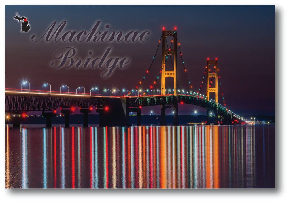 MACKINAC BRIDGE NIGHT REFLECTIONS - Michigan Postcard