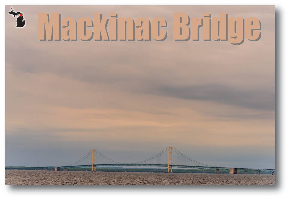 Image of MACKINAC BRIDGE - Michigan Postcard