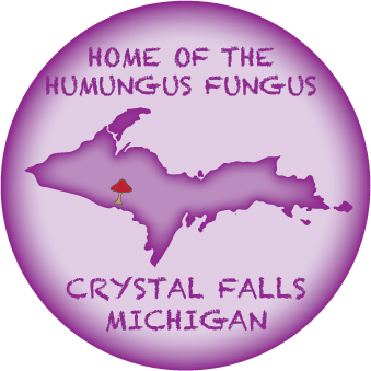 CRYSTAL FALLS, MI MAGNET - Home of the Humungus Fungus