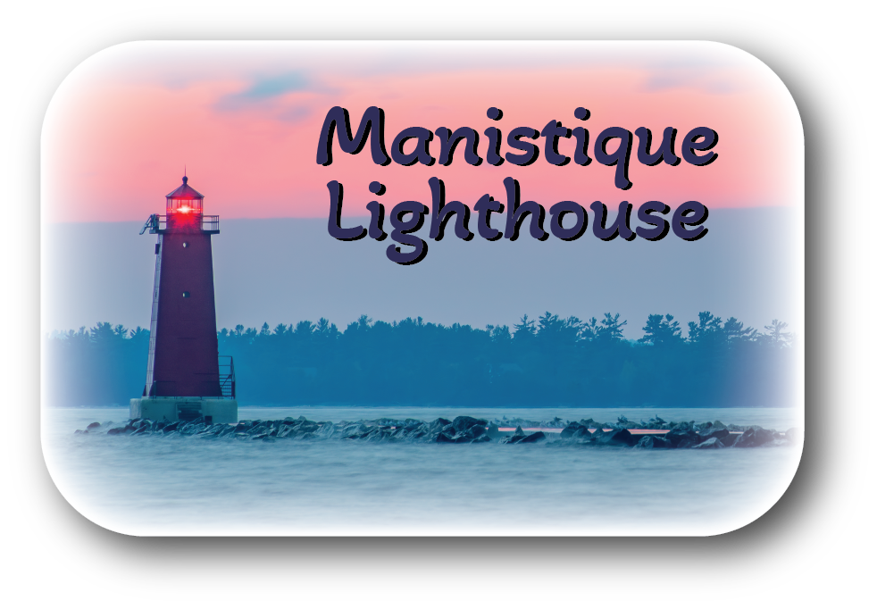 MANISTIQUE LIGHTHOUSE - Rectangular Button Magnet - 2.75" x 1.75"